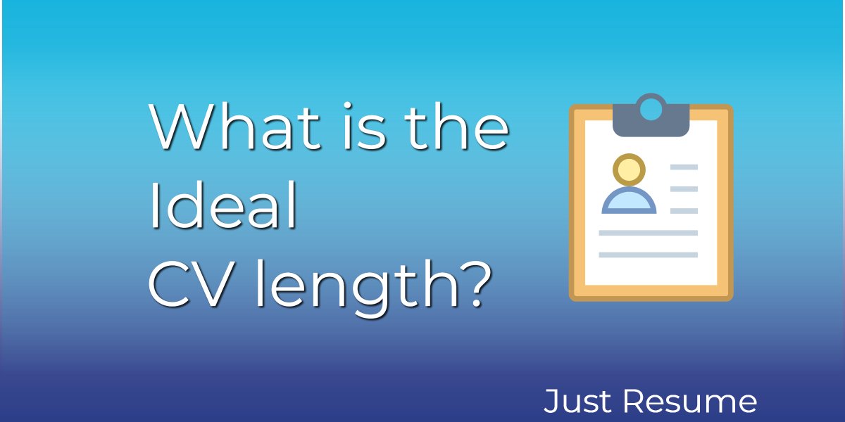 What is the Ideal CV length?